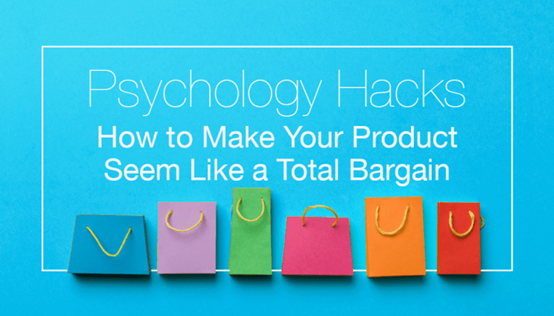 8個心理學(xué)技巧讓你的商品看起來更物超所值 8個心理學(xué)技巧讓你的商品看起來更物超所值